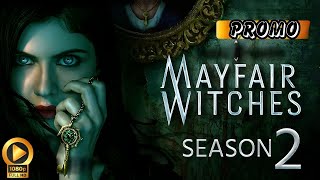 MAYFAIR WITCHES Season 2 Trailer Release Date Update 2024 [upl. by Alket]