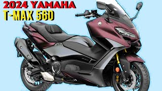 2024 Yamaha TMax 560  New Power Tech Max Where Innovation Meets Performance [upl. by Twedy826]