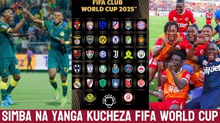 🚨NEWS FIFA YAZITAJA SIMBA NA YANGA KUCHEZA MASHINDANO YA “FIFA CLUB WORD CUP 2025” MADRIDCITY WAPO [upl. by Eelirol546]