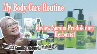 REVIEW SEMUA PRODUK HERBORIST  BodyCare Murah Berkualitas [upl. by Shirlee]