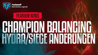 Raid Shadow Legends  Champion Balancing steht an  Hydra und Siege Anpassungen angekündigt [upl. by Jariah]