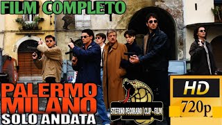 quotPalermo Milano  Solo Andataquot 🛩🛬💥 1995  Film Completo  ITA  720 HD  Azione Giallo [upl. by Weksler]