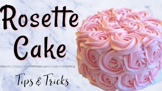 Rosette cake  all the tips and tricks [upl. by Deadman684]