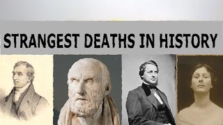 Strangest Deaths In History [upl. by Lederer]