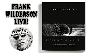 Afropessimism with Frank Wilderson [upl. by Anek]