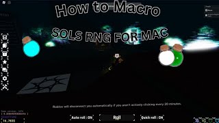 HOW TO MACRO ON MAC  SOLS RNG [upl. by Coveney]