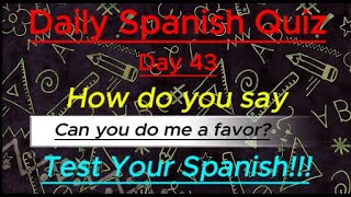 Daily Spanish Quiz Day 43 [upl. by Litha]