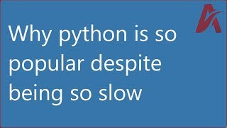 Why python is so popular despite being so slow [upl. by Tattan341]