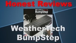 Honest Review  WeatherTech BumpStep [upl. by Emmaline]