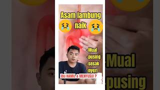 asam lambung naik  asam lambung naik ke dada asamlambungnaik caramengatasiasamlambung [upl. by Charisse]