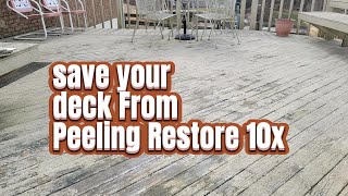 Our Deck Armor can Encapsulate the peeling Deck paint Rustoleum Restore 10x Locking it Down 4good [upl. by Saltzman]