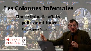 Les Colonnes Infernales Une affaire politicomilitaire de Jacques Villemain [upl. by Lucina]