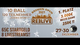 REELIVE BREMEN OPEN 2021Table 5 day 3LIVESTREAM powered BY REELIVE [upl. by Tenn722]