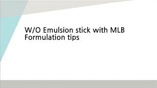 WO Emulsion stick with MLB Formulation tips [upl. by Nerb]