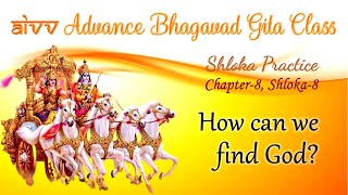 Chapter 88 ll AIVV Bhagavad Gita Class Shloka practice aivv A1SPIRITUALUNIVERSITY [upl. by Dewain]