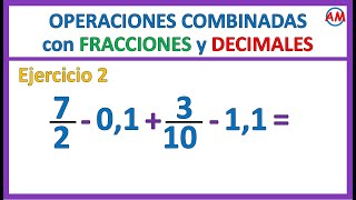 📌OPERACIONES COMBINADAS con FRACCIONES y DECIMALES  Ejemplo 2 [upl. by Alyahsal]