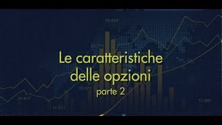 Corso Opzioni Directa  Le caratteristiche delle Opzioni 24 [upl. by Millford316]