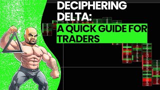 Deciphering Delta for Footprint Traders Day Trading Secrets [upl. by Wamsley]