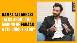 Surprising Facts About Faraar  A Conversation with Hamza Ali Abbasi  Haute Talk [upl. by Jeane]