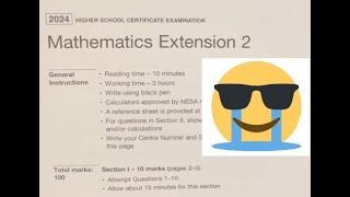 2024 HSC Extension 2 Mathematics Attempt in Exam Conditions TWWATCH THIS TEACHER STRUGGLE [upl. by Rainger]