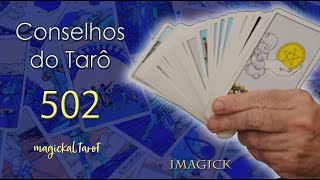 Conselhos do Tarô  502  Magickal Tarot [upl. by Nekciv]