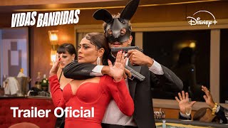 VIDAS BANDIDAS  TRAILER OFICIAL [upl. by Esinert]