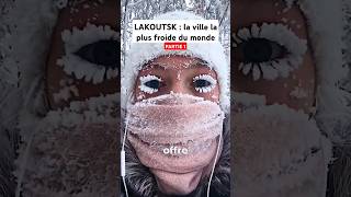 Part 1 Lakoutsk  la ville la plus froide du monde coldcity cold russia climate coldclimate [upl. by Elleryt72]