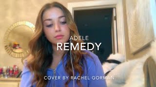 Remedy  Adele Cover by Rachel Grae [upl. by Riplex650]