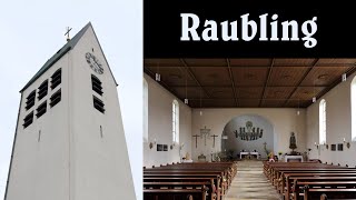 RAUBLING RO Pfarrkirche Heilig Kreuz  Vollgeläut [upl. by Dyl465]