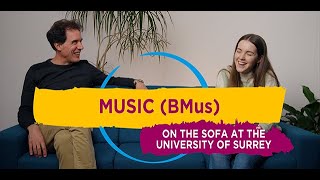 Music BMus  On the sofa at the University of Surrey [upl. by Chuu]