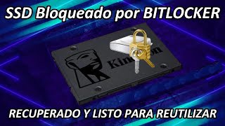 SSD Bloqueado por BITLOCKER Solución SOLO SI NO NECESITAS LOS DATOS OJO Se vuela todo con DISKPART [upl. by Kravits213]