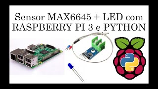 Sensor MAX6675  LED com RASPBERRY PI 3 e PYTHON [upl. by Haceber]