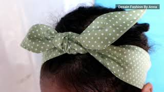 Cara Buat bandana  bando dari kain  Headband Baby Tutorial [upl. by Lalaj]