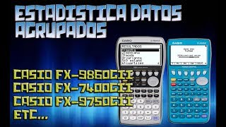 estadistica datos agrupados casio FX 9860GII  7400GII  9750GII [upl. by Asalocin]