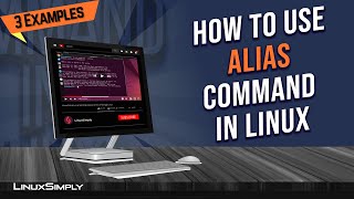 How to Use quotaliasquot Command in Linux 3 Practical Examples  LinuxSimply [upl. by Eadwina638]