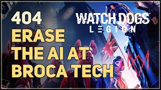 Erase the AI at Broca Tech Watch Dogs Legion [upl. by Issirk43]