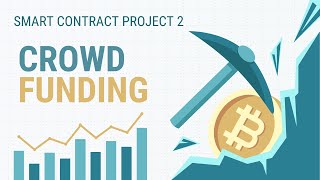 Complete crowdfunding app in solidity smart contract [upl. by Yatnuahc789]