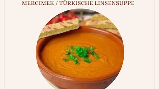 Mercimek çorbasi  türkische Linsensuppe Rezept mercimek mercimekçorbasıtarifi linsensuppe [upl. by Iva]