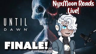 WE WILL SURVIVE UNTIL DAWN And then Detroit Become Human  NyxMoon Reads Live [upl. by Davide513]