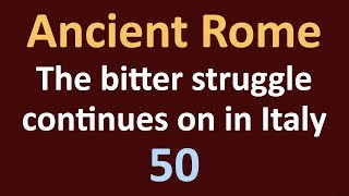 Second Punic War  The bitter struggle continues on in Italy  50 [upl. by Artemla]