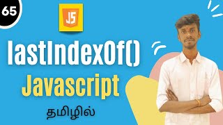 lastIndexOf Method In JavaScript Tamil  JavaScript Array Methods  javascript lastindexof array [upl. by Estren]