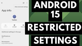 Android 15 Adds Permission Restrictions to Sideloaded Applications Android News Byte [upl. by Eisej]