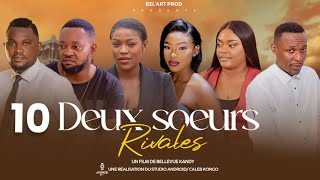 DEUX SOEURS RIVALES EPISODE 10 et fin Nouveau Film congolais BelArt Prod novembre 2024 [upl. by Hoffmann]