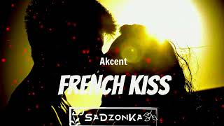 Akcent  French Kiss SaDzonKa Remix [upl. by Madson304]