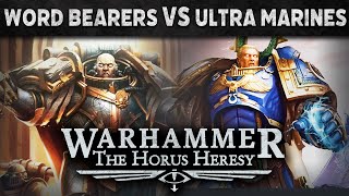 Word Bearers vs Ultra Marines Warhammer Horus Heresy Battle Report [upl. by Lorrad]