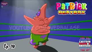 Patrick Beatbox Solo 2 Cartoon Beatbox Battles [upl. by Oretna]