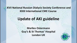 KDIGO AKI Guideline Update at the XVII National Russian Dialysis Society Conference [upl. by Niatsirk]