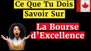 Comment Postuler Et Obtenir Une Bourse Dexcellence [upl. by Ynitsed]