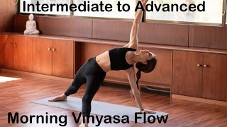 Vinyasa Flow intermediate to advanced 15 min Vinyasa Flow advanced Morning Advanced Yoga Practice [upl. by Farleigh]