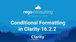 Conditional Formatting in Clarity 1622 [upl. by Annazus]